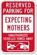 Reserved Parking For Expecting Mothers Sign