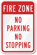 Fire Zone No Parking No Stopping Sign