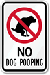 No Dog Pooping Sign