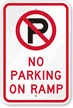 No Parking On Ramp Sign (With Graphic)