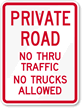 No Thru Traffic No Trucks Allowed Sign