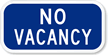 No Vacancy Sign