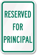 RESERVED FOR PRINCIPAL Sign