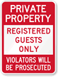 Private Property Registered Guests Only Sign