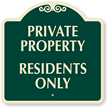 Private Property Residents Only Sign
