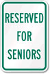 RESERVED FOR SENIORS Sign