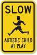 Slow Autistic Child At Play Sign