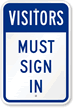 Visitors Must Sign In Sign