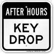 After Hours Drop Keys Here Sign