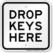 Drop Keys Here Sign