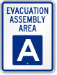 Emergency Evacuation Assembly Area A Sign