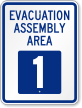 Evacuation Assembly Area 1 Emergency Sign