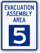 Evacuation Assembly Area 5 Emergency Sign