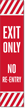 Exit Only No Re Entry Lotboss Reflective Adhesive Label
