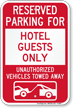 Reserved Parking For Hotel Guests Only Sign