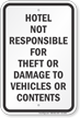 Hotel Not Responsible For Theft Or Damage Sign