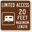 Limited Access 20 Feet Maximum Length Sign