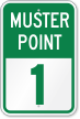 Emergency Muster Point 1 Sign