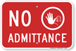 No Admittance Sign