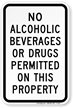 No Alcoholic Beverages Drugs Property Sign