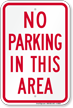No Parking In This Area Sign