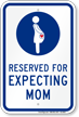 Reserved For Expecting Mom Sign With Graphic