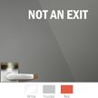 Not An Exit Vinyl Cut Glass Window Decal