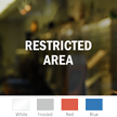 Restricted Area Vinyl Die Cut Glass Window Decal