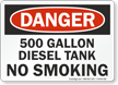 500 Gallon Diesel Tank No Smoking Sign