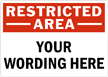 Customizable Restricted Area Sign