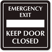 Emergency Exit Door Signs – Best Range of Alarm Will Sound Signs