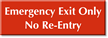 Emergency Exit Only Sign