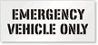 Emergency Vehicle Only Floor Stencil