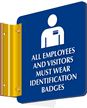 Employees Visitors Must Wear Identification Badges Sign