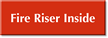 Fire Riser Inside Select-a-Color Engraved Sign