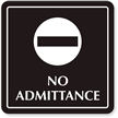 No Admittance Sign