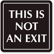 Not an Exit Sign