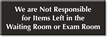 Not Responsible For Items Left In Room Sign