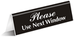 Please! Use Next Window OfficePal™ Tabletop Tent Sign