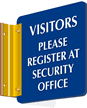 Visitors Please Register At Security Office