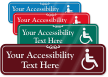 Accessibility Symbol Custom Sign