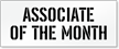 Associate Of The Month Parking Lot Stencil