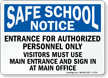 Entrance For Authorized Personnel Only School Sign