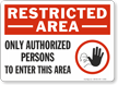 Restricted Area Authorized Persons  Sign