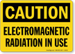 Caution Electromagnetic Radiation Use Sign