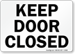 Keep Door Closed Sign