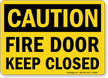 Caution Fire Door Keep Closed Sign