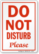 Do Not Disturb Please Sign