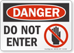 Do Not Enter OSHA Danger Sign