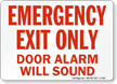 Emergency Exit Alarm Will Sound Sign